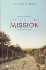Schnabel Urchristliche Mission